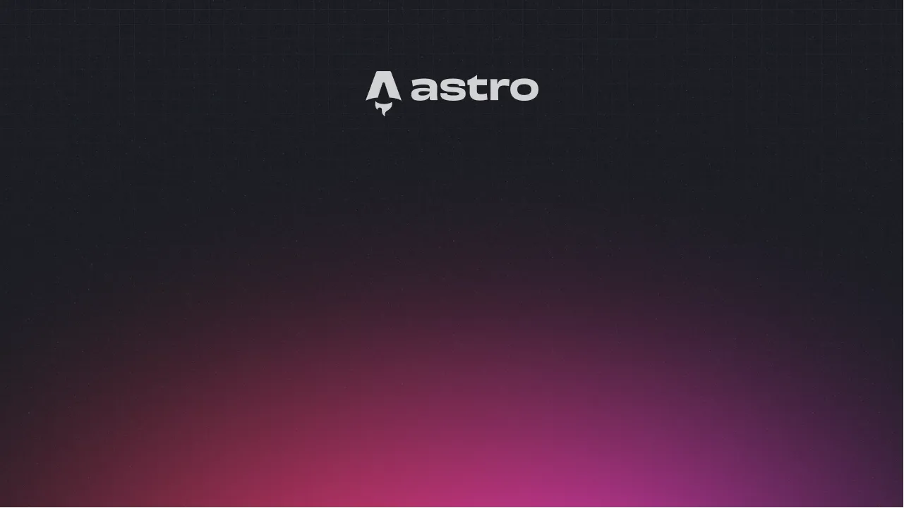 The Astro logo on a dark background with a pink glow.
